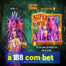 a188 com bet